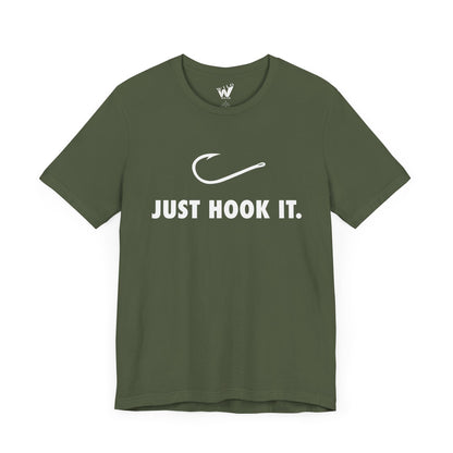 Just Hook It. T-shirt